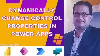 Dynamically change control properties in Power Apps