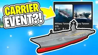 Roblox Military Tycoon NEW CARRIER EVENT UPDATE COMING SOON!