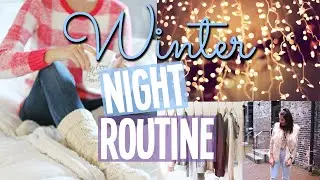 Winter Night Routine 2015 | Laura Reid