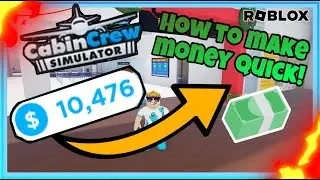 How To Make The Most Money (Make Money Quick) (Cabin Crew Simulator) (Roblox)