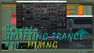 Создаем UPLIFTING TRANCE 11. MIXING