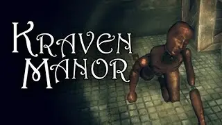 Kraven Manor►[ЗАБРОШЕННЫЙ ОСОБНЯК]►Часть:1