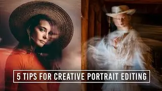 5 Creative Portrait Editing Tips with Oveck