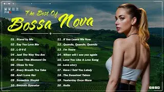 Best Bossa Nova Songs Playlist 🎧 Latest Bossa Nova Songs 2024 🎧 Best Bossa Nova Music Collection