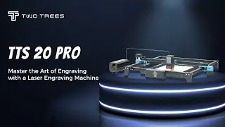 TTS 20 PRO | Master the Art of Engraving with a Laser Engraving Machine