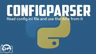 Python configparser - Read config.ini file and use the data from a config file with configparser