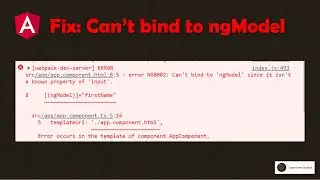 Fix:  Cant bind to ngModel since it isnt a known property of input