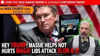 Hey Trump, Massie Helps NOT Hurts MAGA!