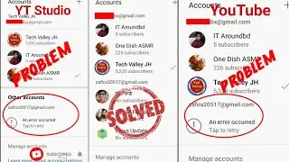 An error occurred youtube/yt studio | How to solve An error occurred youtube other accounts