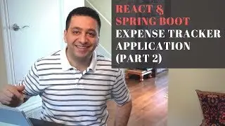 React & Spring Boot Expense Tracker Application (Part 2)