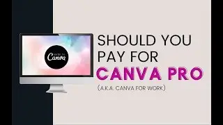 Free Canva vs Canva Pro (Canva for Work)