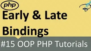 OOP PHP | Early binding and Late Binding #15