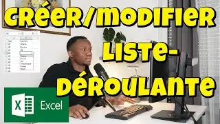 Comment Créer une Liste déroulante ou Modifier une Liste déroulante dans Excel