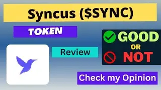 Is Syncus (SYNC) token Good Or Not | Review About SYNC Token