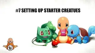 Setting up The Starter Pokemon -  #7 Multiplayer Pokeclone UE5.2 Tutorial