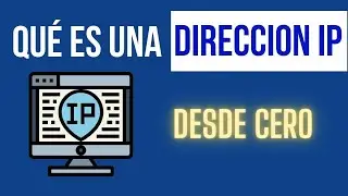 Direcciones IP: Fundamentos + Conversion Decimal a Binario