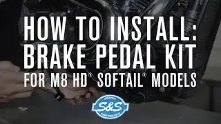 How to Install: S&S Cycle Brake Pedal Kit on M8 HD® Softail® models