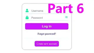 How To Create A Standard Login Form - Part 6/6