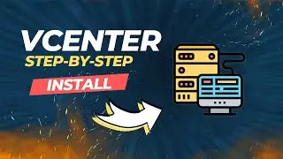 S1E2: Step-by-Step Guide for VMware vCenter Server Installation