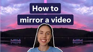 How to mirror a video