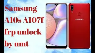 Samsung A10s A107f frp unlock by umt