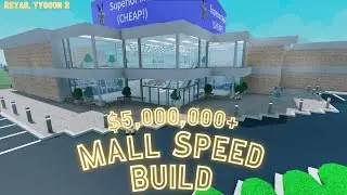 Retail Tycoon 2 Mall Speed Build | $5M+ | ROBLOX