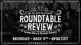 Roundtable Review – Live Episode 19