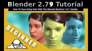 How To Add Easy Hair With Manuel Bastioni Update 1.6.1 In Blender 2.79