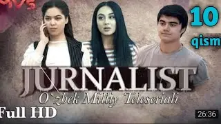 Jurnalist o_zbek serial 10 qism Журналист узбек сериа 10 кисм