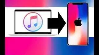 How to Transfer Music from Macbook to iPhone SE iPhone 6S iPhone 7 iPhone 8 iPhone X