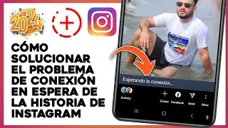 Cómo solucionar el problema de conexión de la historia en espera de Instagram