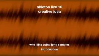 why i like using long samples: introduction