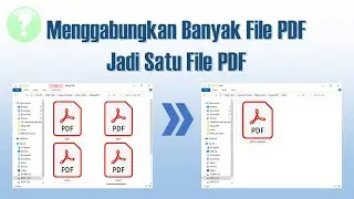 Cara Menggabungkan File PDF menjadi Satu