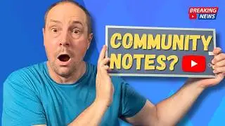 YouTube is Testing "Community Notes"? What Can Go Wrong?