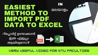 The best way to import pdf data to excel | tip for KTU faculties | Easy report making | Malayalam