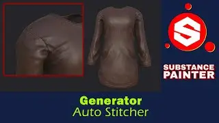 Auto-Stitcher Generator Tutorial in Substance Painter - Beginners guide with basics