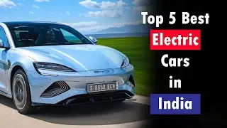 Best Electric Car | Top 5 Best Electric Cars in India 2024