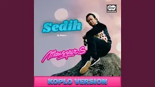 Sedih (Koplo Version)