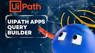 UiPath Apps Query Builder Tutorial - Build Powerful Data Queries| @UiPath @uipathcommunity8453