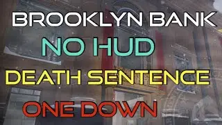 Payday 2 - Brooklyn Bank - [No HUD] (Death Sentence One Down)