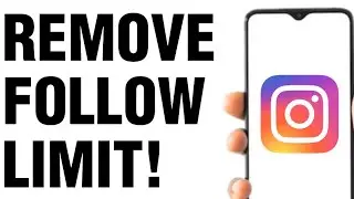 NEW! REMOVE INSTAGRAM FOLLOW LIMIT 2024!