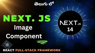 11. Next JS Image Component in Telugu