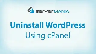 How to Uninstall Wordpress in cPanel | ServerMania