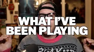 What I've Been Playing (12/25/23)