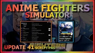 ANIME FIGHTERS SIMULATOR Script Pastebin 2023 AUTO FARM | TIME TRIAL | DUNGEON | METEOR [UPD 41]🌑