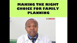 BEST METHOD OF FAMILY PLANNING when can i start using family planning after birth (contraception)