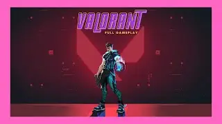 VALORANT  |  GAMEPLAY  |  NO PROMOTION