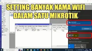 CARA SETTING MULTIPLE SSID PADA WLAN MIKROTIK