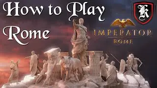 How to play Rome - Imperator Rome Beginner's Guide