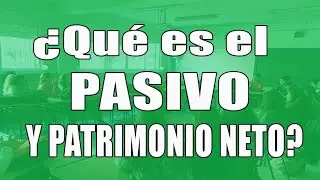 Qué es el pasivo y el patrimonio neto